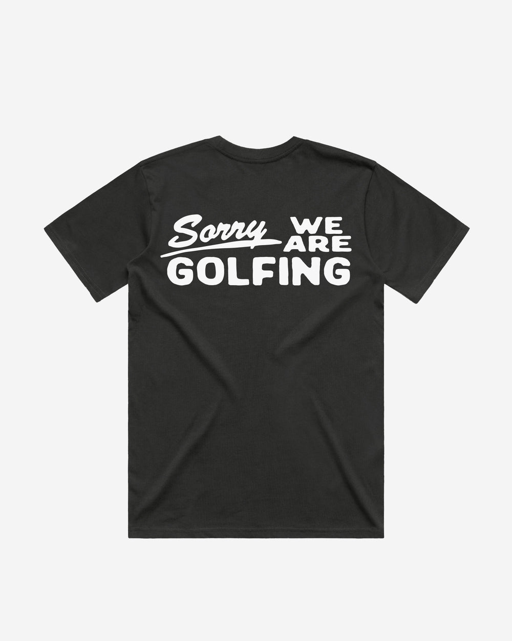 Devereux Golf Sorry We Are Golfing Tee