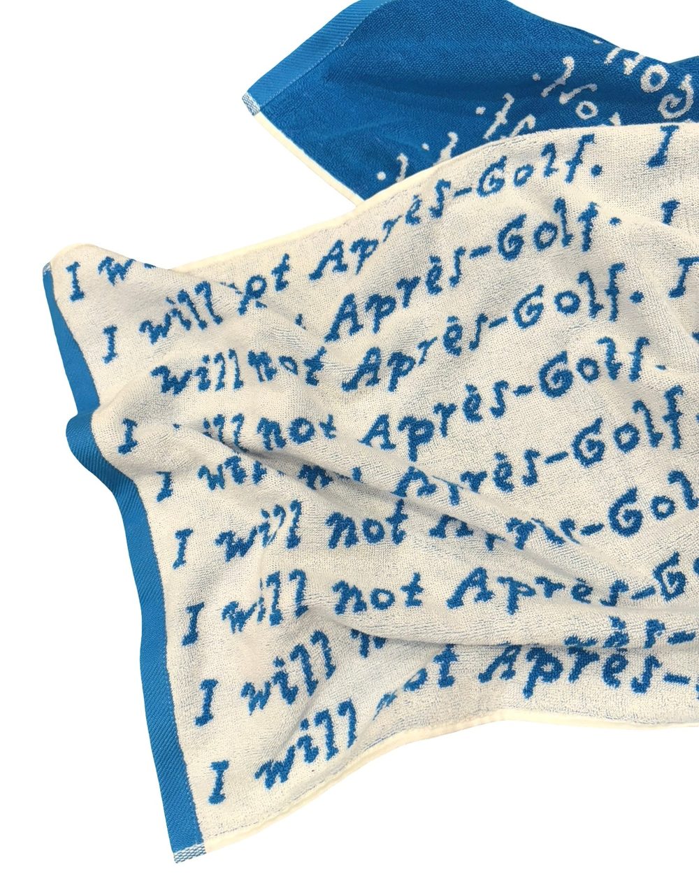 Après Golf “I will not Après-Golf.” Towel · view 1 of 5