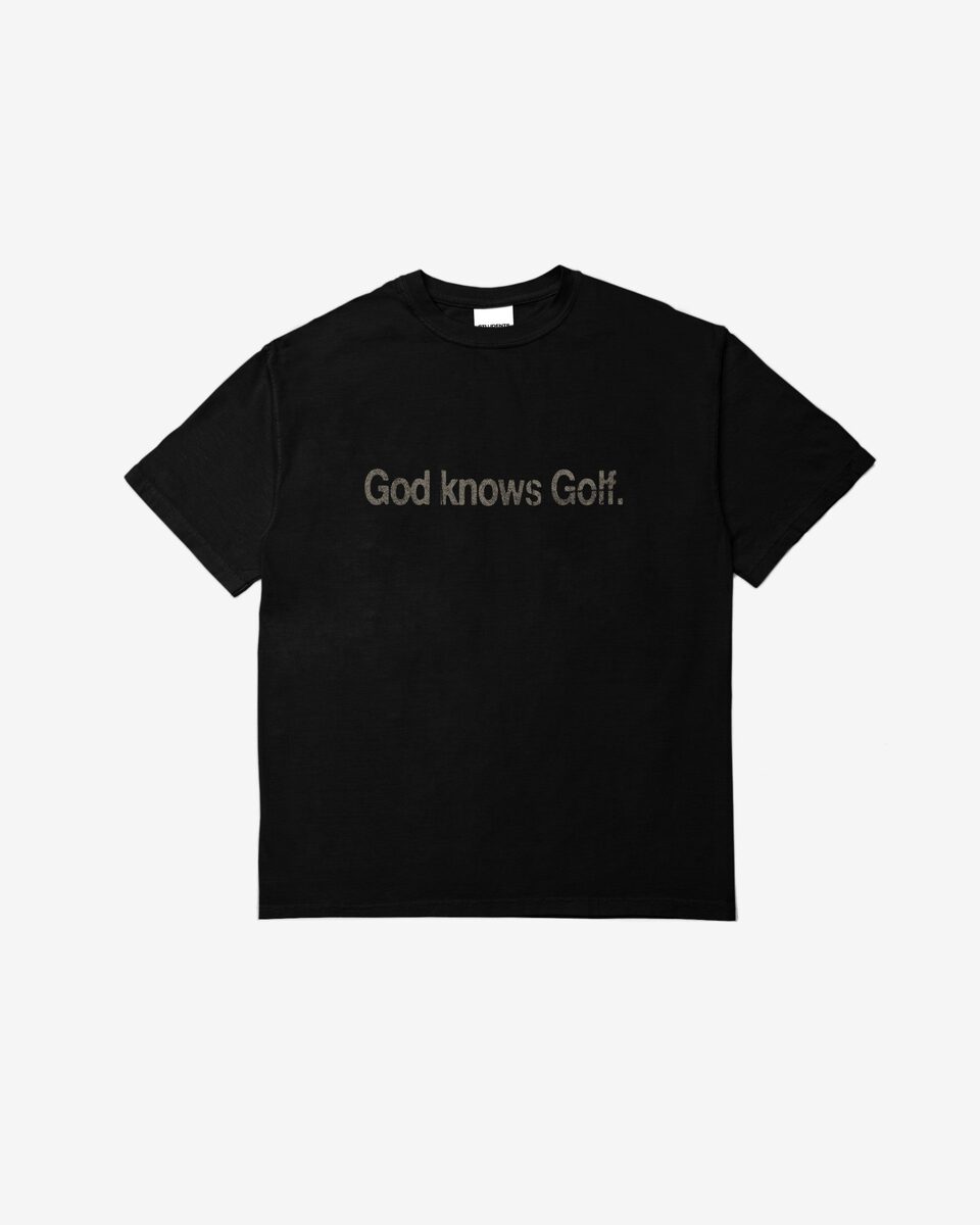 Students Golf God Knows Tee